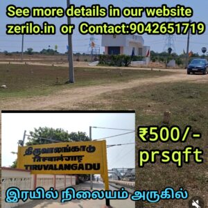 Residential plots in Thiruvelankadu Arakkonam