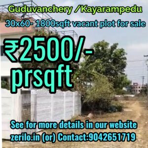 RESIDENTIAL PLOTS IN GUDUVANCHERY KAYARAMPEDU