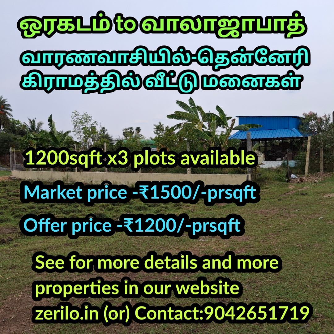 RESIDENTIAL PLOTS NEAR ORAGADAM AND WALAJABATH