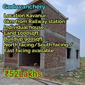 Individual house in Guduvanchery Kavanur