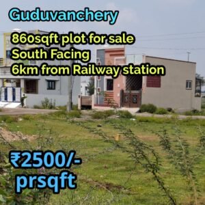 Residential plots in Guduvanchery Kavanur